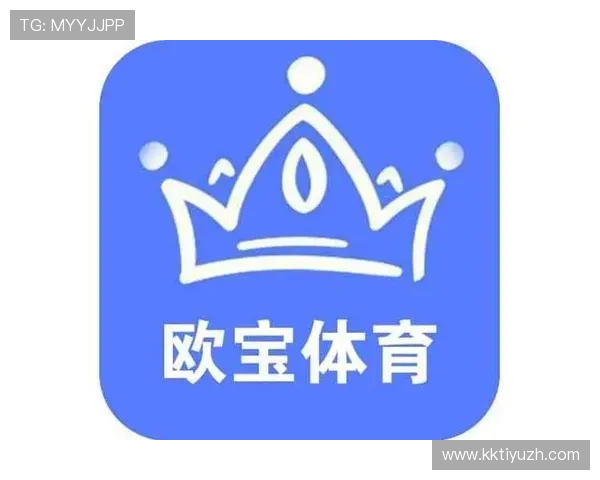欧宝体育app全面功能介绍包括赛事直播、投注攻略和账户管理全方位解析